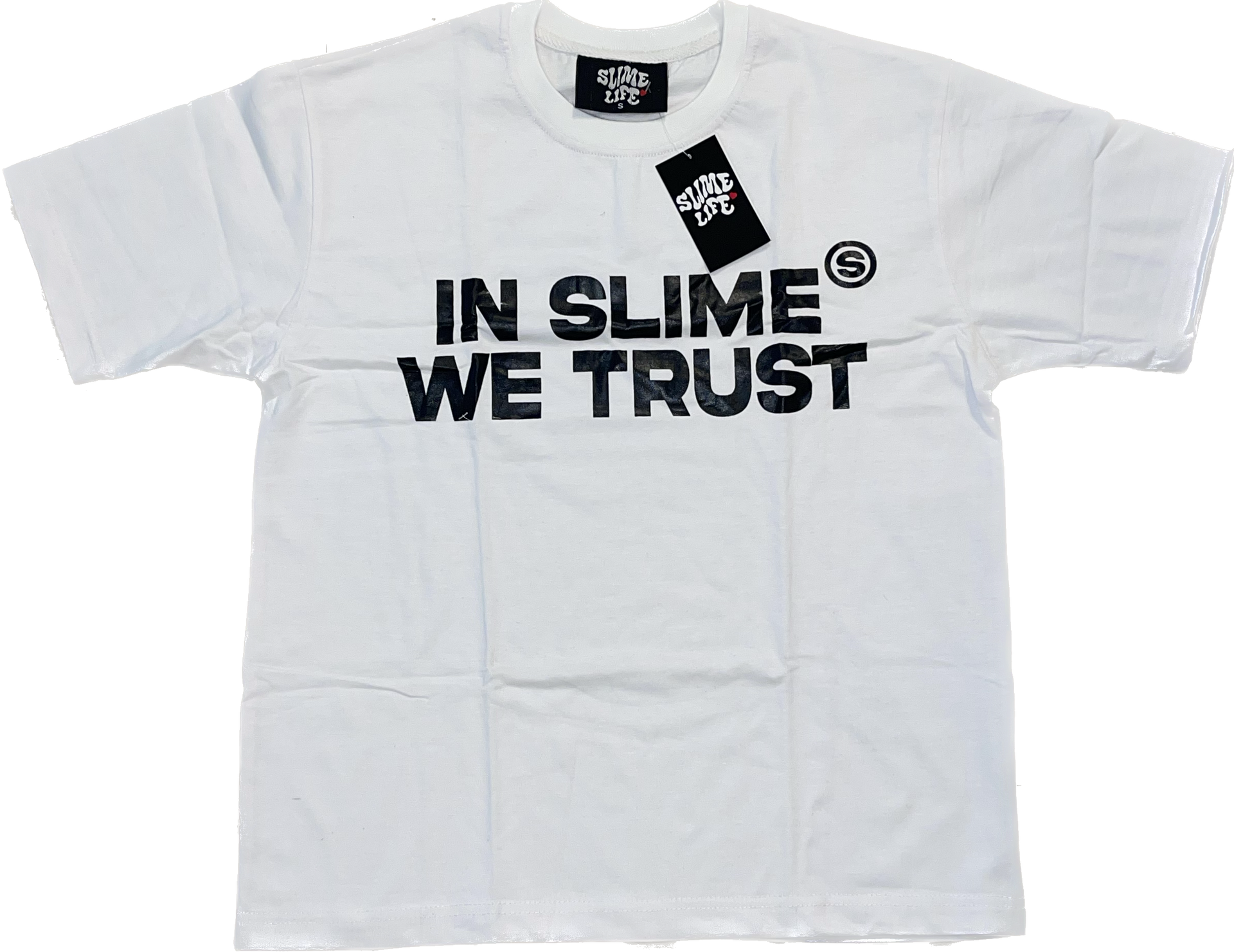 “IN SLIME WE TRUST” White & Black